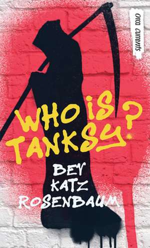 Who Is Tanksy? de Bev Katz Rosenbaum