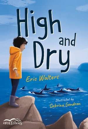 High and Dry de Eric Walters