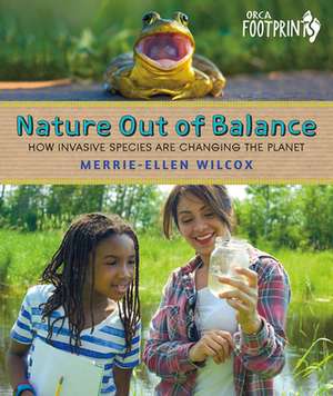 Nature Out of Balance de Merrie-Ellen Wilcox