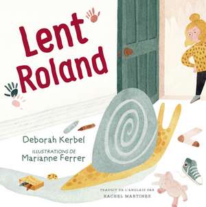 Lent Roland de Deborah Kerbel