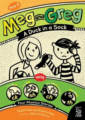 Meg and Greg: A Duck in a Sock de Elspeth Rae