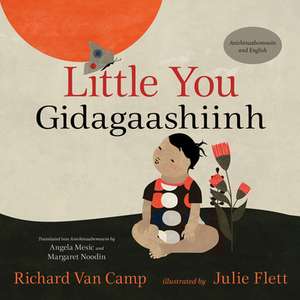 Little You / Gidagaashiinh de Richard Van Camp