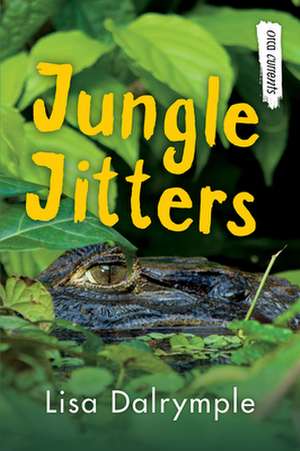 Jungle Jitters de Lisa Dalrymple