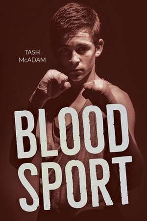 Blood Sport de Tash Mcadam