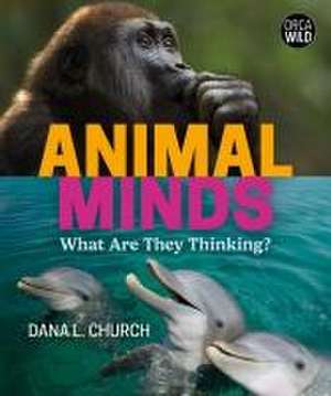 Animal Minds de Dana L Church