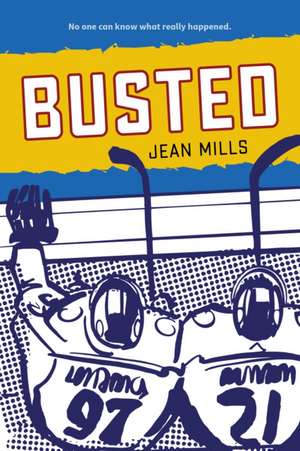 Busted de Jean Mills