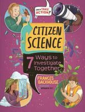 Citizen Science de Frances Backhouse