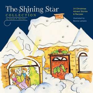 The Shining Star Collection de Karen F. Skirten