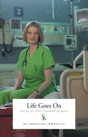 Life Goes on de Christine Jowett