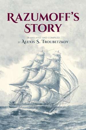 Razumoff's Story de Troubetzkoy, Alexis S.