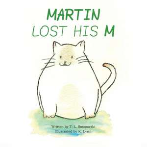 Martin Lost His M de T. L. Sosnowski