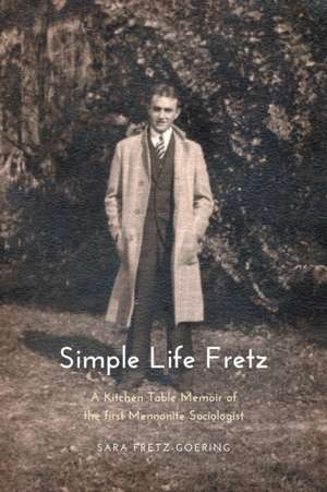 Simple Life Fretz de Sara Fretz-Goering