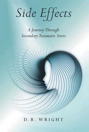 Side Effects de D. B. Wright