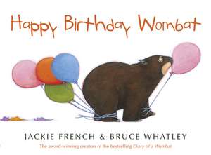 Happy Birthday Wombat de Jackie French