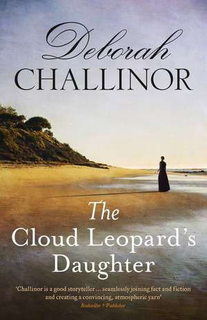 Cloud Leopards Daughter de Deborah Challinor