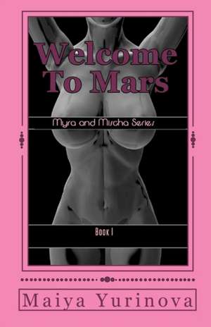 Welcome to Mars de Maiya Yurinova