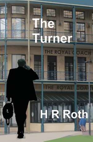 The Turner de H. R. Roth