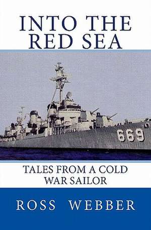 Into the Red Sea de Ross A. Webber