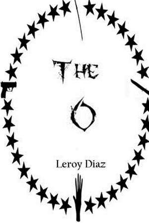 The O de Leroy Diaz