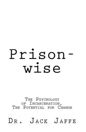 Prison-Wise de Jack Jaffe