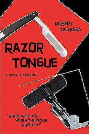 Razor Tongue de Robert Dichiara