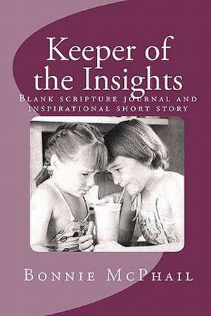 Keeper of the Insights de Bonnie McPhail