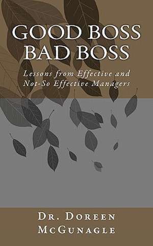 Good Boss Bad Boss de Doreen McGunagle