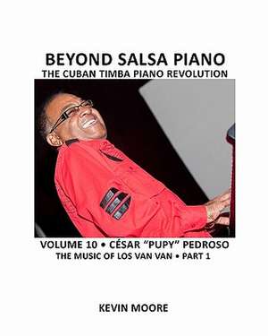 Beyond Salsa Piano de Kevin Moore