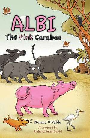 Albi the Pink Carabao de Norma V. Pablo