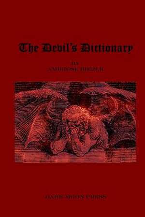 The Devil's Dictionary de Ambrose Bierce