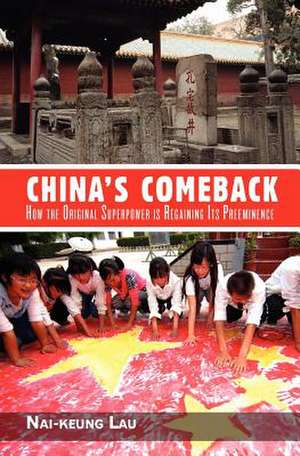 China's Comeback de MR Nai Lau