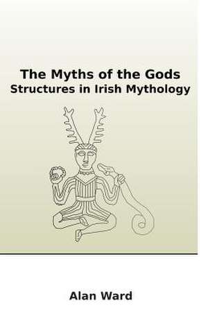 The Myths of the Gods de Alan Ward