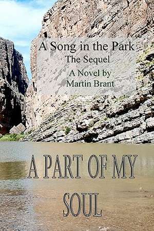 A Part of My Soul de MR Martin Brant