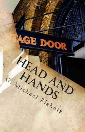 Head and Hands de G. Michael Blahnik