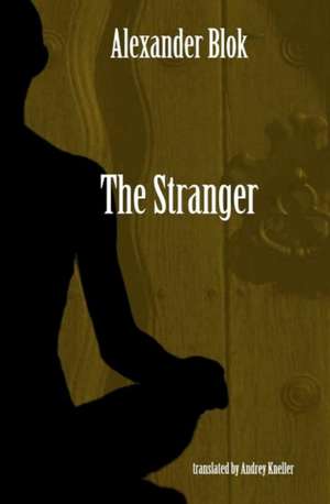 The Stranger de Alexander Blok