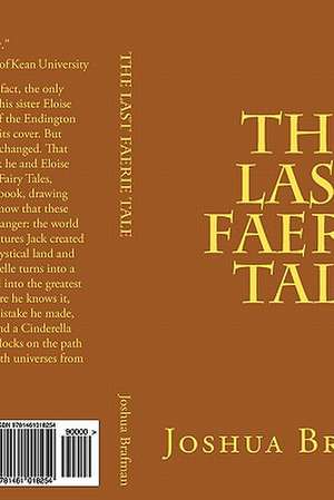 The Last Faerie Tale de Joshua Brafman