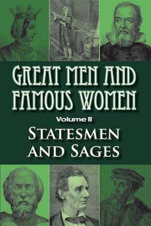 Great Men and Famous Women de Charles F. Horne