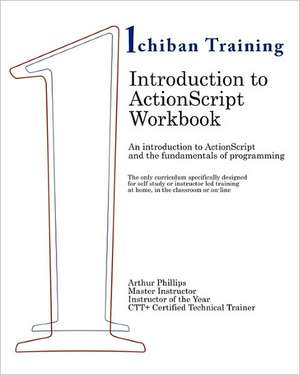 Introduction to ActionScript Workbook de Phillips, Arthur