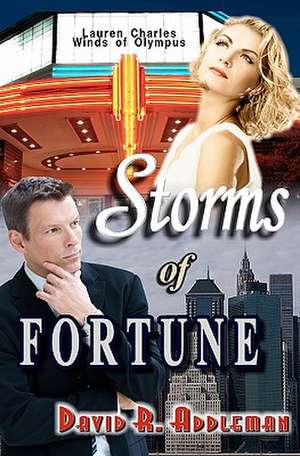 Storms of Fortune de David R. Addleman