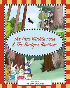 The Peri Winkle Four & the Badger Brothers de MS Tae'lur D. Jones