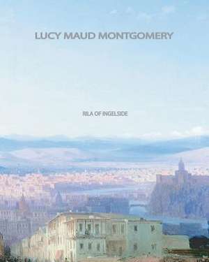 Rila of Ingleside de Lucy Maud Montgomery