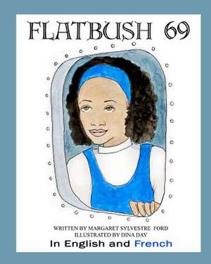 Flatbush 69 de Margaret S. Ford