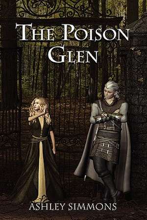 The Poison Glen de Ashley Simmons