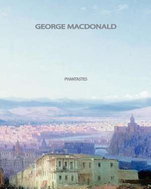 Phantastes de George MacDonald