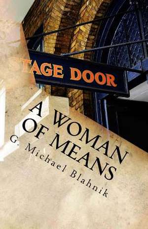 A Woman of Means de G. Michael Blahnik