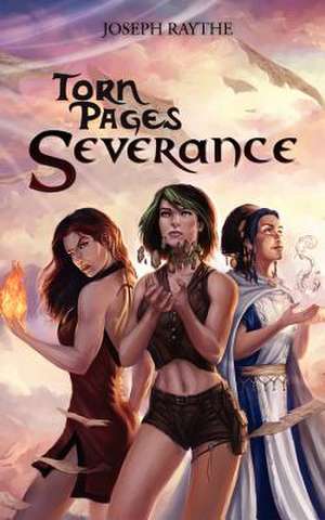 Severance (Torn Pages) de Joseph Raythe