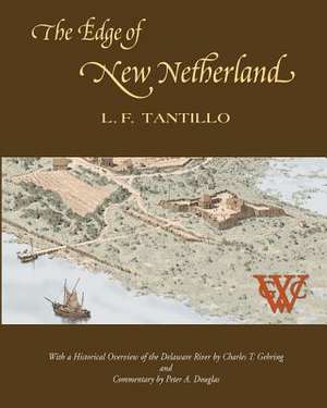 The Edge of New Netherland de L. F. Tantillo