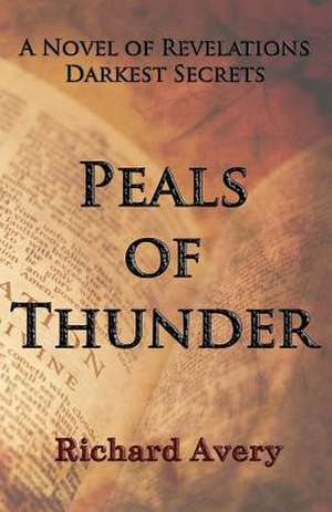 Peals of Thunder de Richard L. Avery