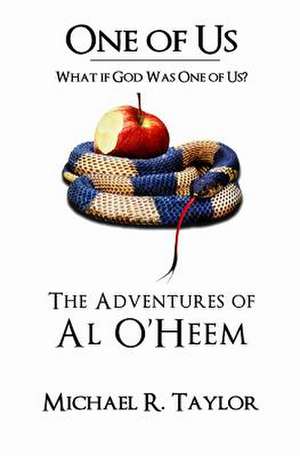 One of Us/The Adventures of Al O'Heem de Michael R. Taylor