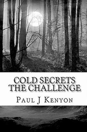 Cold Secrets de Paul J. Kenyon